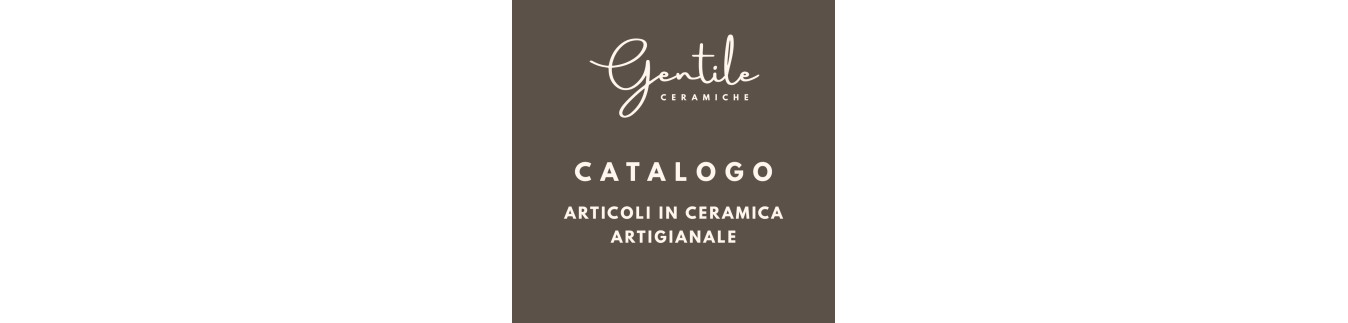 Catalogo – Articoli in ceramica artigianale