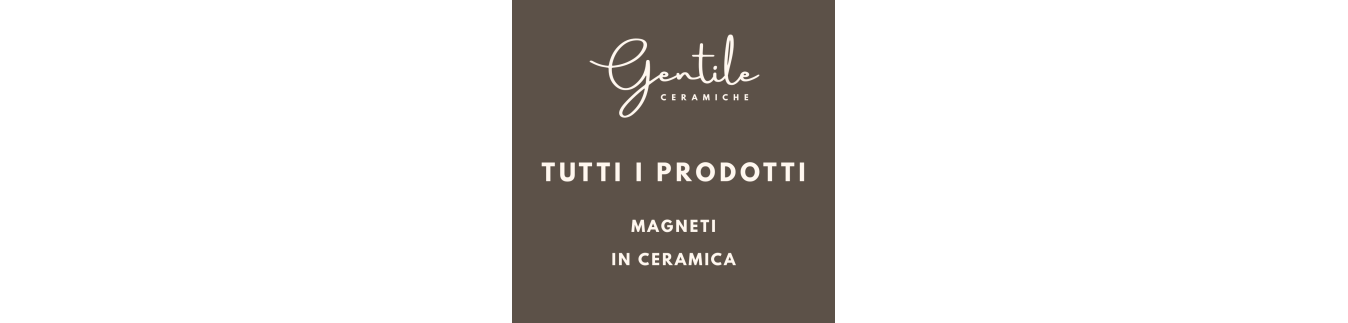 Magneti in ceramica artigianale | Bomboniere Gentile Ceramiche